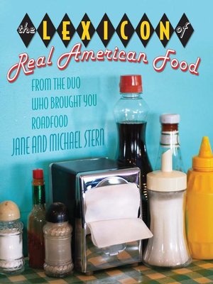 cover image of Lexicon of Real American Food